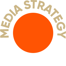 Media Strategy